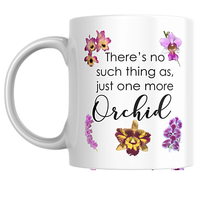 One More Orchid White Coffee Mug One More Orchid White Coffee Mug