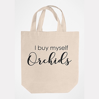 I Buy Myself Orchids Medium Tote Bag