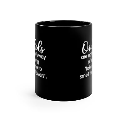 Smell The Flowers Orchid Coffee Mug Smell The Flowers Orchid Coffee Mug