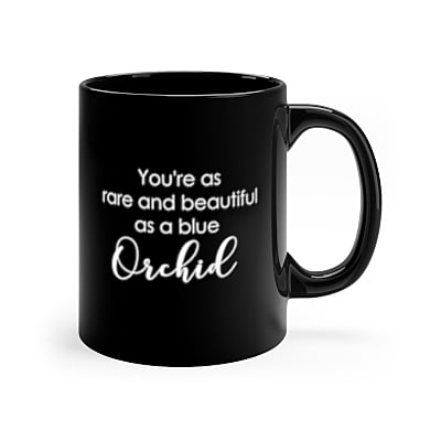 Beautiful As A Blue Orchid Coffee Mug