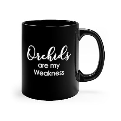 Orchids Are My Weakness Coffee Mug Orchids Are My Weakness Coffee Mug