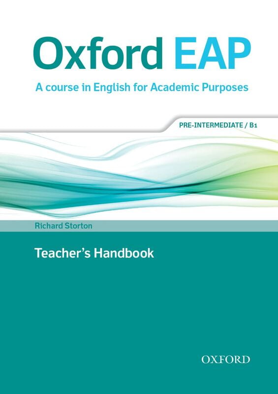 Oxford EAP (1ed) - Teacher Book - Pre-Intermediate / B1 + DVD-ROM Oxford EAP (1ed) - Teacher Book - Pre-Intermediate / B1 + DVD-ROM