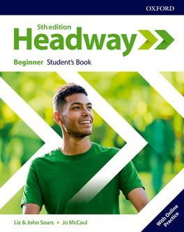 Headway (5ed) - Student Book - Beginner + Digital Workbook + Online Code + with Online Practice Headway (5ed) - Student Book - Beginner + Digital Workbook + Online Code + with Online Practice