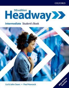 Headway (5ed) - Student Book - Intermediate + Digital Workbook + Online Code + with Online Practice Headway (5ed) - Student Book - Intermediate + Digital Workbook + Online Code + with Online Practice