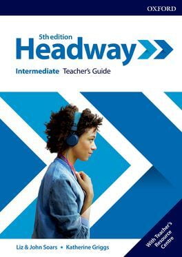 Headway (5ed) - Teacher's Guide - Intermediate + Online Code + with Teacher's Resource Center Headway (5ed) - Teacher's Guide - Intermediate + Online Code + with Teacher's Resource Center