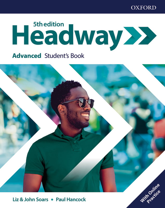 Headway (5ed) - Student Book - Advanced + Digital Workbook + Online Code + with Online Practice Headway (5ed) - Student Book - Advanced + Digital Workbook + Online Code + with Online Practice