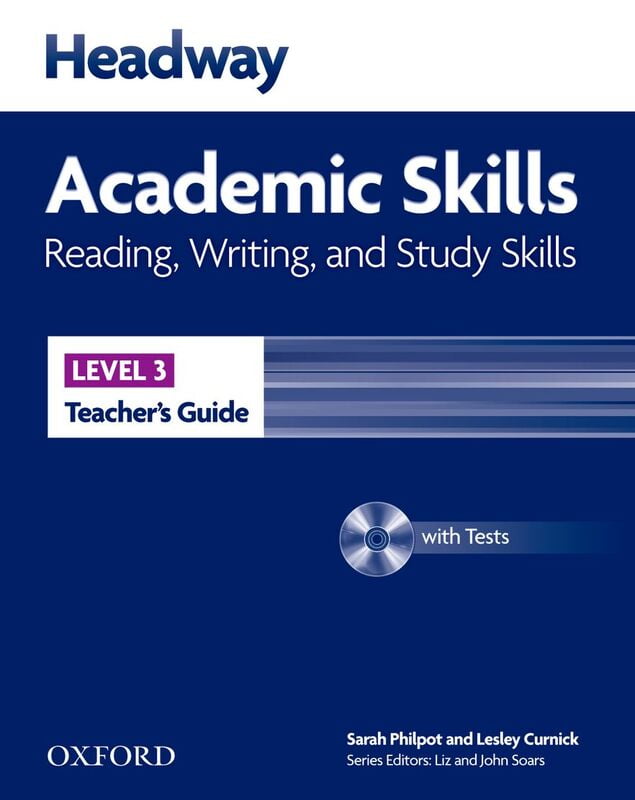 Headway Academic Skills (1ed) - Teacher's Guide with Tests - Level 3 + CD-ROM + Audio CD + Reading, Writing and Study Skills Headway Academic Skills (1ed) - Teacher's Guide with Tests - Level 3 + CD-ROM + Audio CD + Reading, Writing and Study Skills