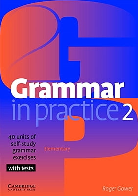Grammar in Practice (1ed) - Student Book - Level 2 + 40 units of grammar exercises with tests
