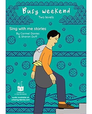 Sing with Me Stories (1ed) - Busy Weekend - A1/A2 + Downloadable Audio Sing with Me Stories (1ed) - Busy Weekend - A1/A2 + Downloadable Audio