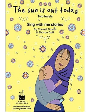 Sing with Me Stories (1ed) - The Sun is Out Today - A1/A2 + Downloadable Audio Sing with Me Stories (1ed) - The Sun is Out Today - A1/A2 + Downloadable Audio