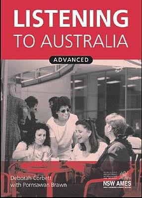 Listening to Australia (1ed) - Workbook and CD Pack - Advanced + CD-ROM