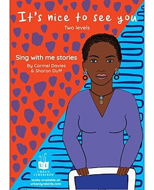 Sing with Me Stories (1ed) - It's Nice to see you - A1/A2 + Downloadable Audio