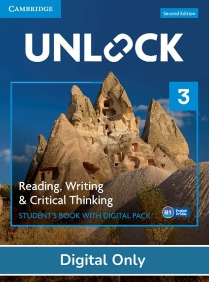 Unlock Reading, Writing and Critical Thinking (2ed) Level 3 Student eBook + Digital Pack Unlock Reading, Writing and Critical Thinking (2ed) Level 3 Student eBook + Digital Pack