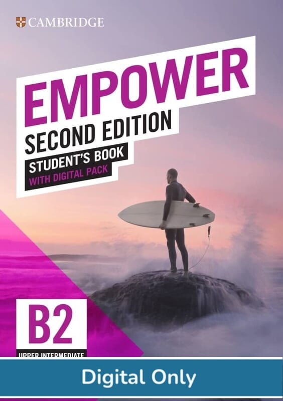 Empower (2ed) Upper Intermediate / B2 Student eBook + Digital Pack Empower (2ed) Upper Intermediate / B2 Student eBook + Digital Pack