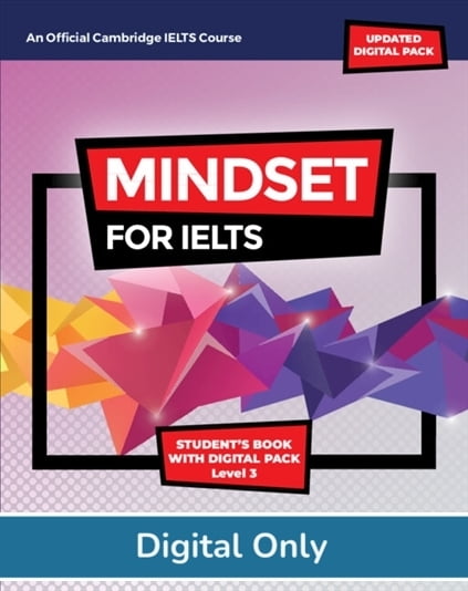 Mindset for IELTS (2ed) Level 3 Student eBook + Digital Pack Mindset for IELTS (2ed) Level 3 Student eBook + Digital Pack
