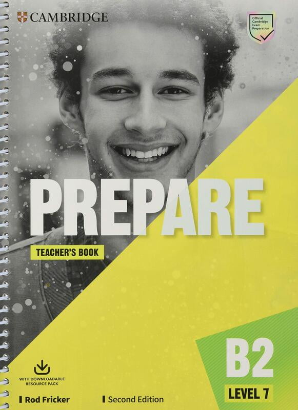 Prepare (2ed) - Teacher Book - Level 7 / B2 + Online Code + Downloadable Resource Pack Prepare (2ed) - Teacher Book - Level 7 / B2 + Online Code + Downloadable Resource Pack