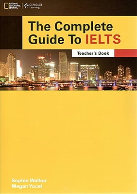 The Complete Guide to IELTS: Teacher's Resource Book with Multi-Rom