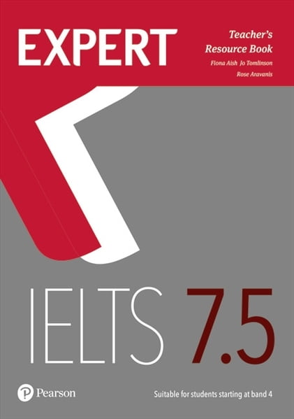 Expert IELTS (1ed) - Teacher Resource Book - Level 7.5 + Online Code + with Online Audio Expert IELTS (1ed) - Teacher Resource Book - Level 7.5 + Online Code + with Online Audio