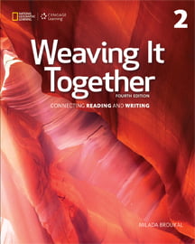 Weaving It Together (4ed) - Student Book - Level 2 Weaving It Together (4ed) - Student Book - Level 2