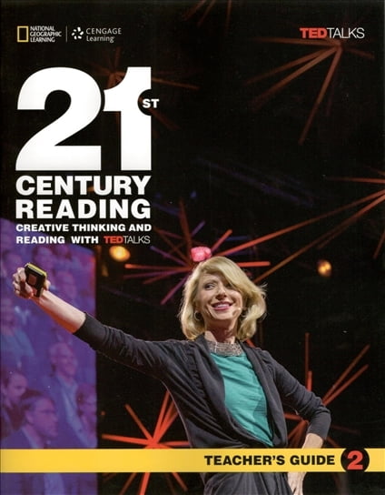 21st Century Reading (1ed) - Teacher's Guide - Level 2 + Creative Thinking and Reading with TEDTALKS 21st Century Reading (1ed) - Teacher's Guide - Level 2 + Creative Thinking and Reading with TEDTALKS