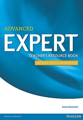 Advanced Expert CAE (3ed) - Teacher Book - Advanced + with 2015 exam