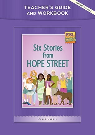 Six Stories from Hope Street - Teachers Guide and Workbook - Book and CD - Photocopiable