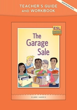 The Garage Sale - Teachers Guide and Workbook - Book and CD - Photocopiable The Garage Sale - Teachers Guide and Workbook - Book and CD - Photocopiable