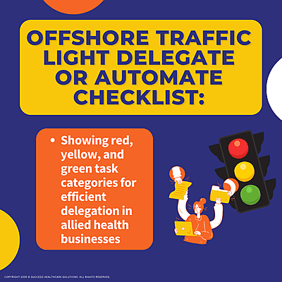 Offshore Traffic Light Delegate or Automate Checklist: