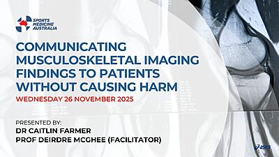 WEBINAR: 'But my MRI says…' Communicating musculoskeletal imaging findings to patients without causing harm, 2025