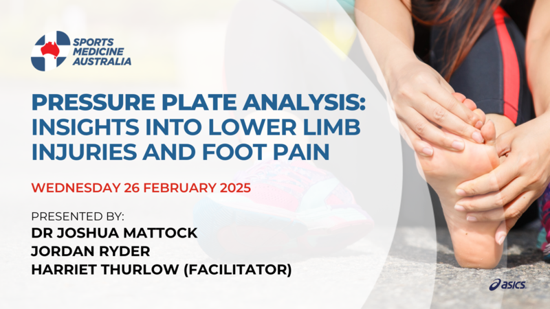 WEBINAR: Pressure plate analysis: Insights into lower limb injuries and foot pain WEBINAR: Pressure plate analysis: Insights into lower limb injuries and foot pain