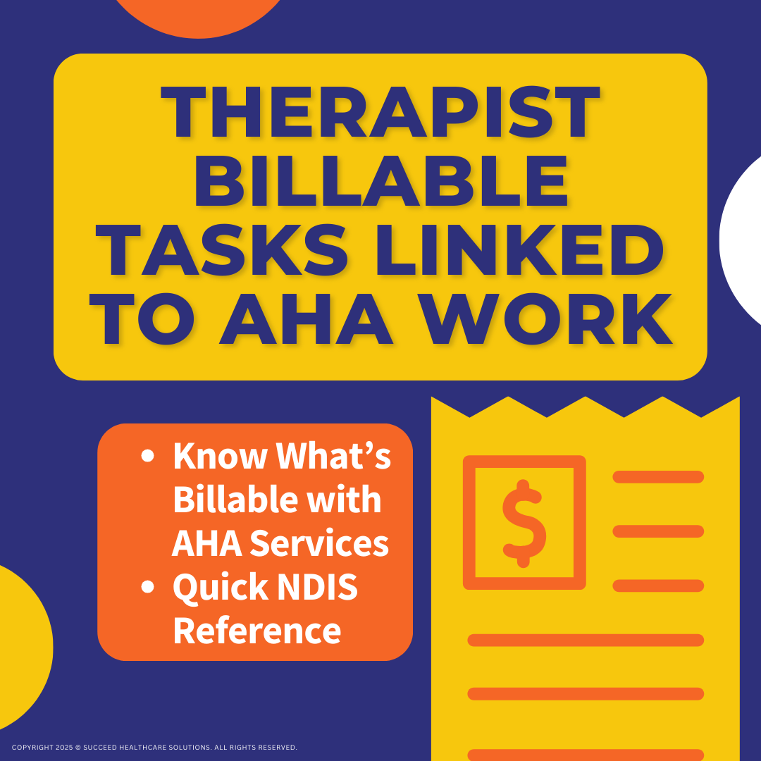 Therapist Billable Tasks Linked to AHA Services – Quick Guide Therapist Billable Tasks Linked to AHA Services – Quick Guide