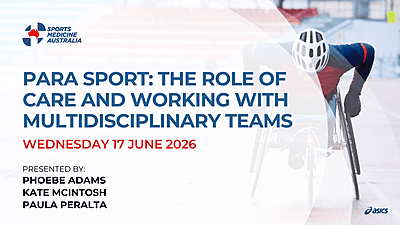 WEBINAR: Para sport: The role of care and working with multidisciplinary teams WEBINAR: Para sport: The role of care and working with multidisciplinary teams