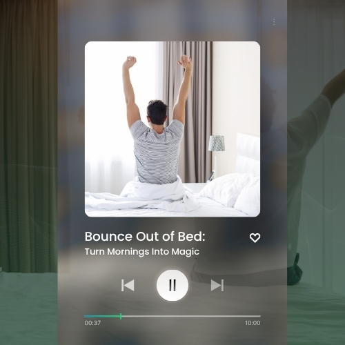 Bounce Out of Bed