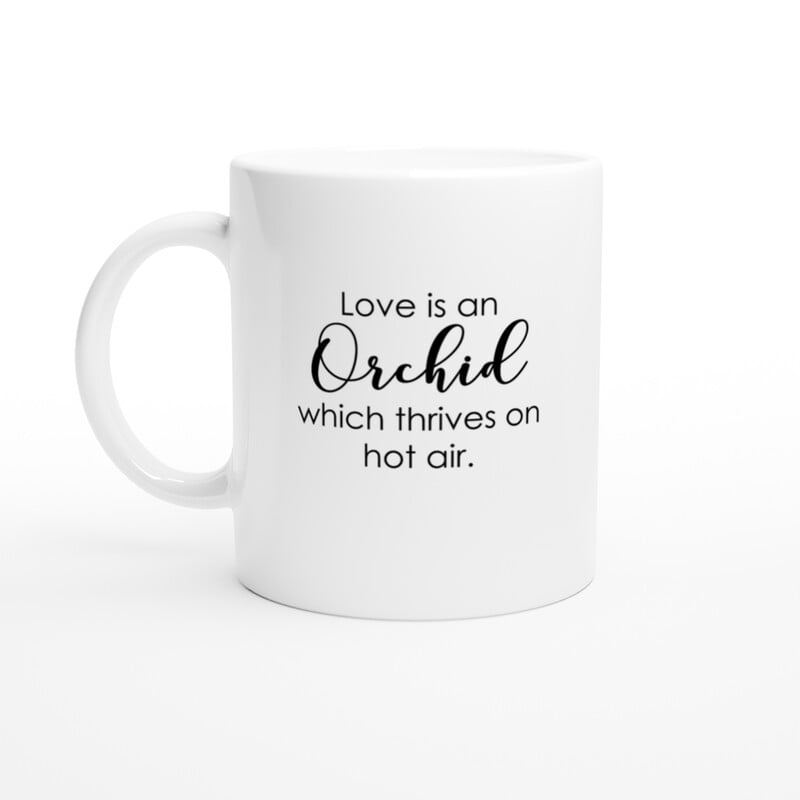 Thrives On Hot Air Orchid Coffee Mug Thrives On Hot Air Orchid Coffee Mug