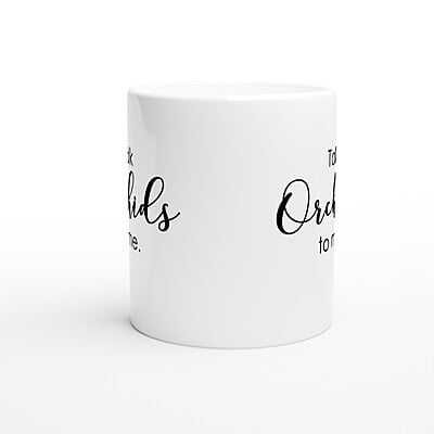 Talk Orchids To Me Black Coffee Mug Talk Orchids To Me Black Coffee Mug