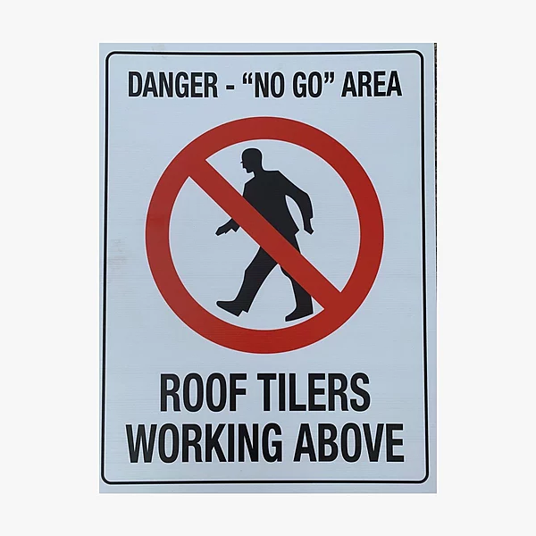 No Go Danger Above Sign