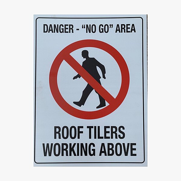 No Go Danger Above Sign