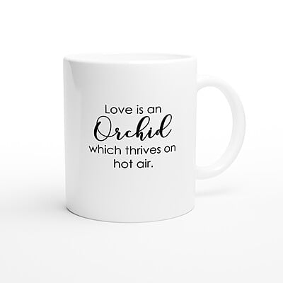 Thrives On Hot Air Orchid Coffee Mug Thrives On Hot Air Orchid Coffee Mug